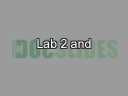Lab 2 and