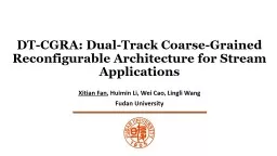 DT-CGRA: Dual-Track Coarse-Grained Reconfigurable Architect