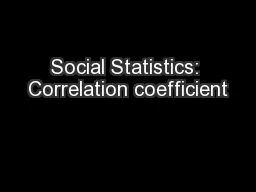 Social Statistics: Correlation coefficient