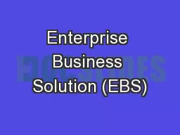 Enterprise Business Solution (EBS)