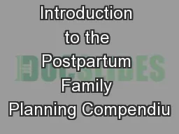 An Introduction to the Postpartum Family Planning Compendiu