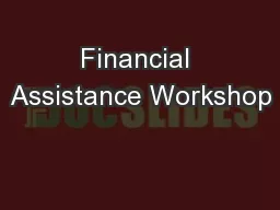 Financial Assistance Workshop