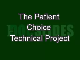 The Patient Choice Technical Project