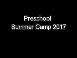 Preschool Summer Camp 2017