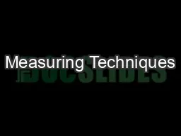 Measuring Techniques