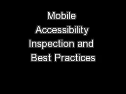 Mobile Accessibility Inspection and Best Practices
