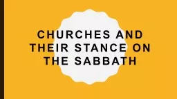 CHURCHES AND THEIR STANCE ON THE SABBATH