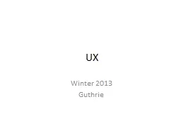 UX Winter 2013