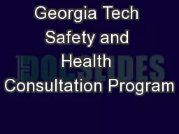 Georgia Tech Safety and Health Consultation Program