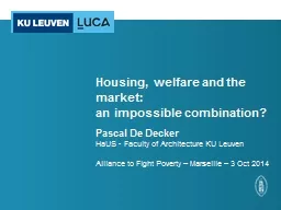 Housing, welfare and the market: