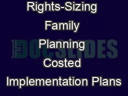 Rights-Sizing Family Planning Costed Implementation Plans