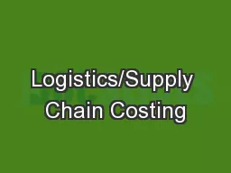 Logistics/Supply Chain Costing