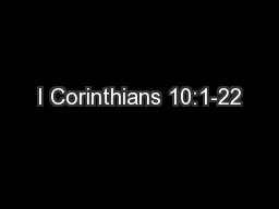 I Corinthians 10:1-22