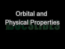 Orbital and Physical Properties