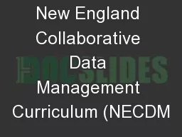 New England Collaborative Data Management Curriculum (NECDM