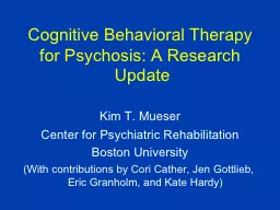Cognitive Behavioral Therapy for Psychosis: A Research Upda