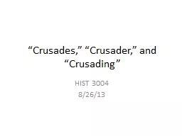 “Crusades,” “Crusader,” and “Crusading”