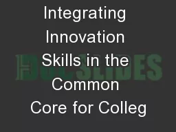 Integrating Innovation Skills in the Common Core for Colleg
