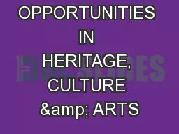 REGIONAL OPPORTUNITIES IN HERITAGE, CULTURE & ARTS