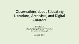 Observations about Educating Librarians, Archivists, and Di