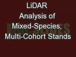 LiDAR Analysis of Mixed-Species, Multi-Cohort Stands