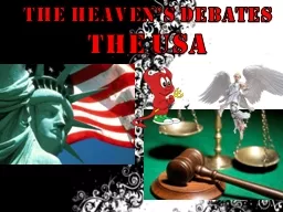 The Heaven’s Debates