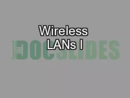 Wireless LANs I