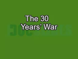 The 30  Years’ War