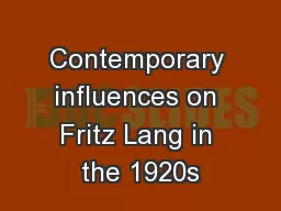 Contemporary influences on Fritz Lang in the 1920s