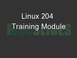 Linux 204 Training Module