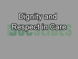 Dignity and Respect in Care