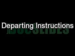 Departing Instructions