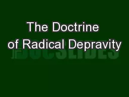 The Doctrine of Radical Depravity
