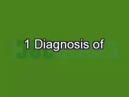 1 Diagnosis of