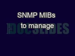SNMP MIBs to manage