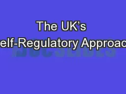 The UK’s Self-Regulatory Approach