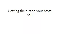 Getting the dirt on your State Soil