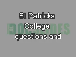 St Patricks College questions and