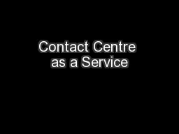Contact Centre as a Service