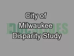 City of Milwaukee Disparity Study