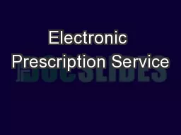 Electronic Prescription Service