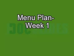 Menu Plan- Week 1