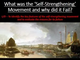 What was the ‘Self-Strengthening’ Movement and why did