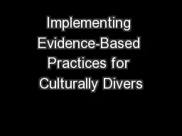Implementing Evidence-Based Practices for Culturally Divers