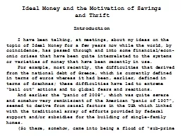 Ideal Money and the Motivation of Savings