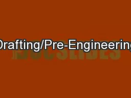 Drafting/Pre-Engineering