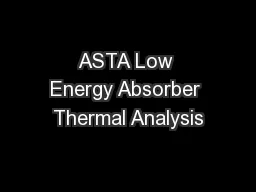 ASTA Low Energy Absorber Thermal Analysis
