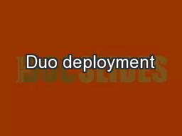 Duo deployment