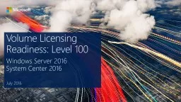 Volume Licensing Readiness: Level 100