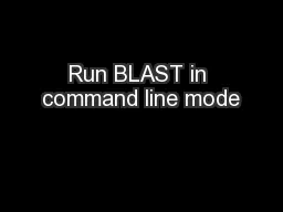 Run BLAST in command line mode